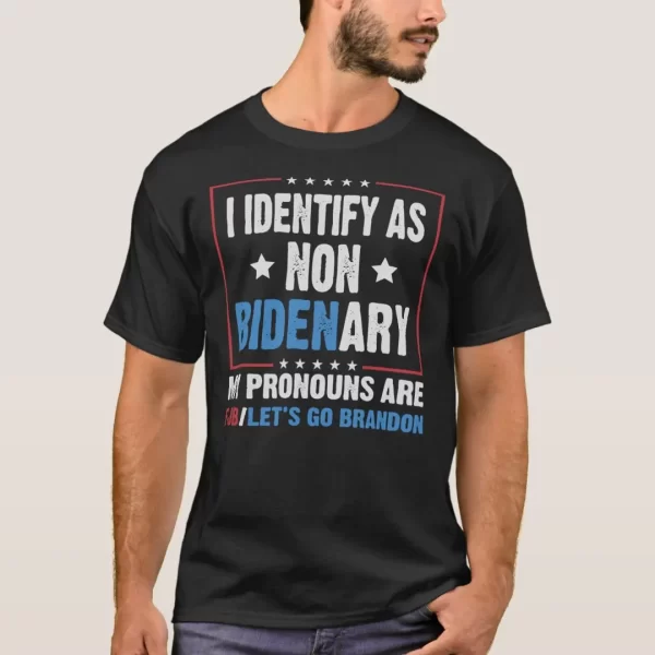 FJB Non Bidenary shirt