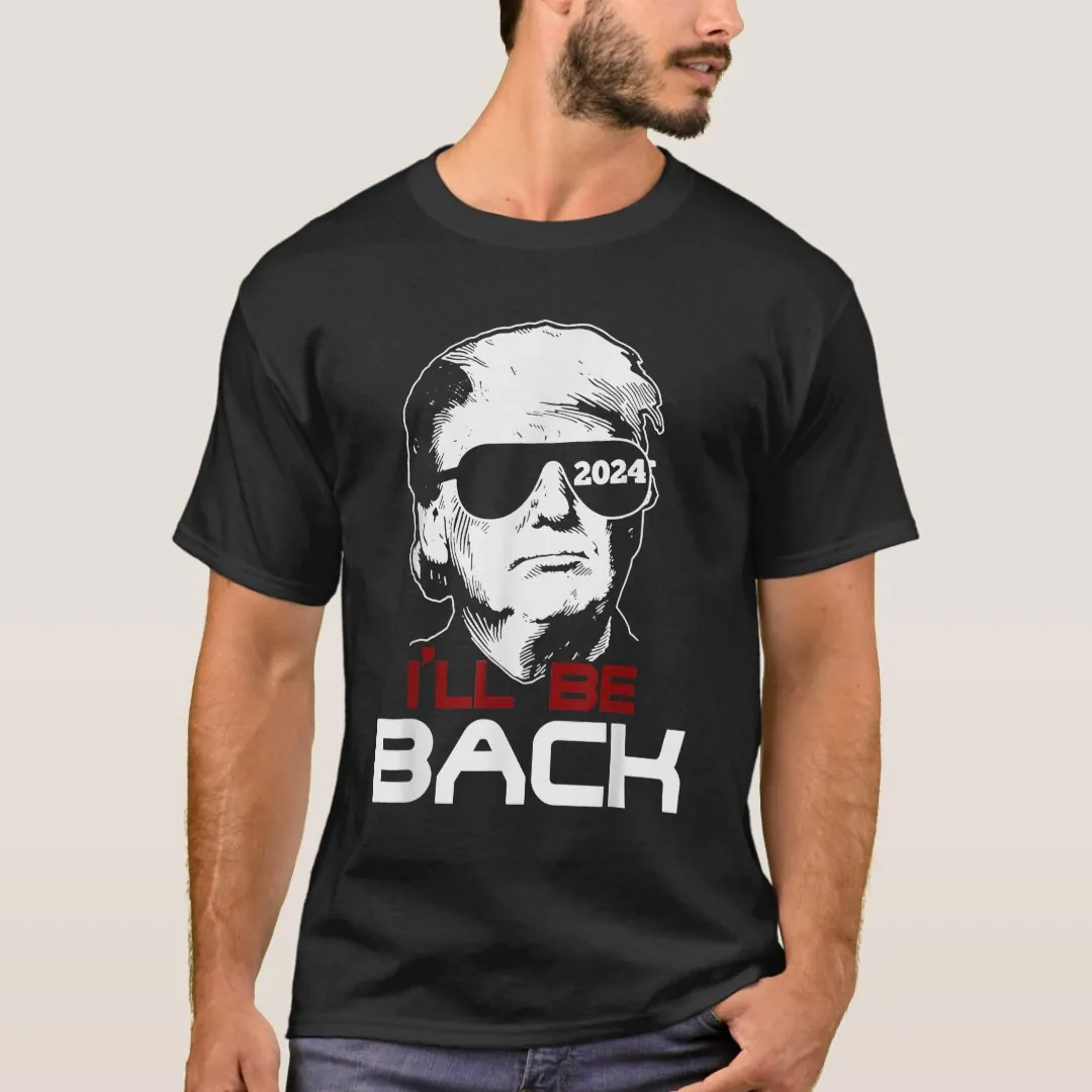 Trump Ill Be Back t-shirt