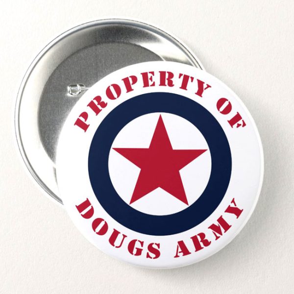 Property of Doug's Army Button - Color